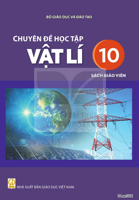 Tải PDF Sách giáo viên Chuyên đề học tập Vật Lí 10 thống nhất từ 2026