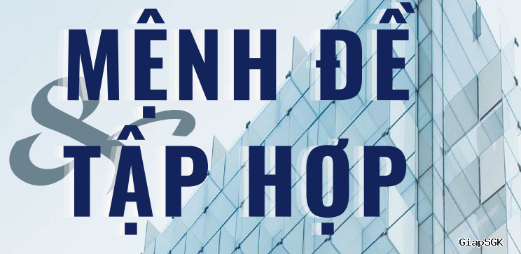 Tóm tắt kiến thức Toán 10 theo chương trình mới Kết nối tri thức