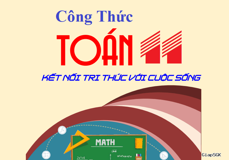 Tổng hợp công thức Toán 11 học kì 2 Kết nối tri thức học kì 1 và học kì 2